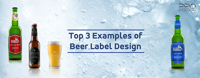 Top 3 Examples of Beer Label Design Useful In Beer Branding